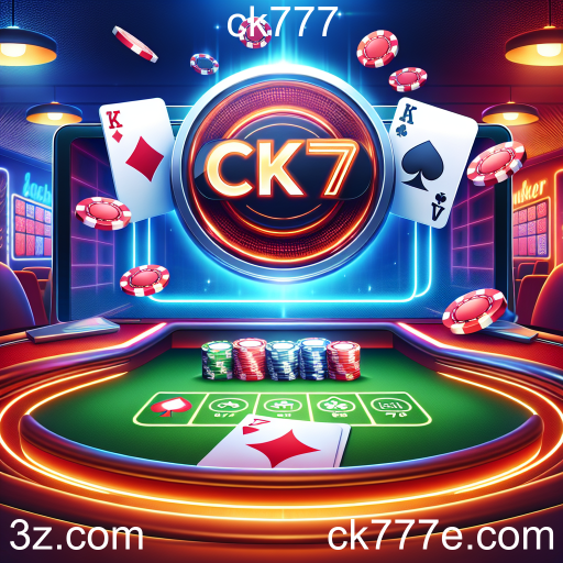 Poker Online: Diversão e Estratégia no CK777